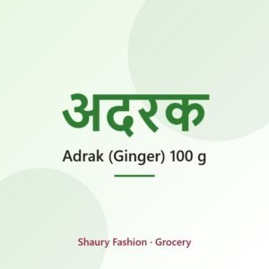 Adrak (Ginger) 100 g